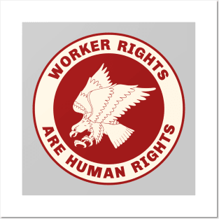 Worker Rights Are Human Rights Posters and Art